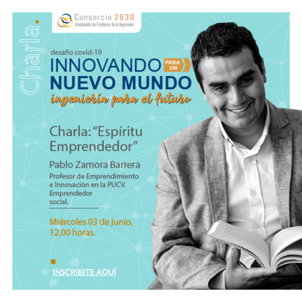 Charla Consorcio 2030: “Espíritu Emprendedor”
