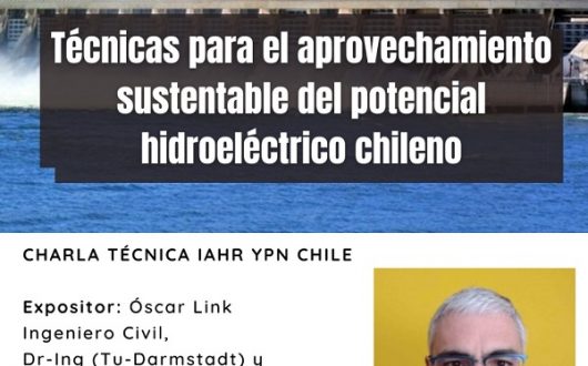 Técnicas para el aprovechamiento sustentable del potencial hidroeléctrico chileno