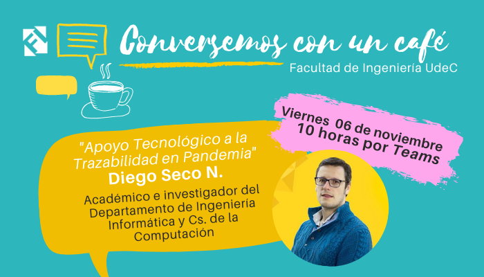 Conversemos con un Café: “Apoyo Tecnológico a la Trazabilidad en Pandemia”