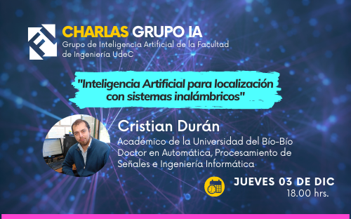 Charla Grupo IA «Inteligencia Artificial para localización con sistemas inalámbricos»