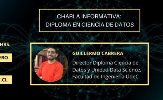 Charla Informativa Diploma en Ciencia de Datos: Guillermo Cabrera