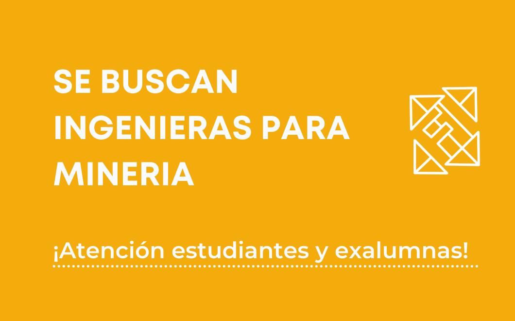 Inspira Codelco busca ingenieras UdeC