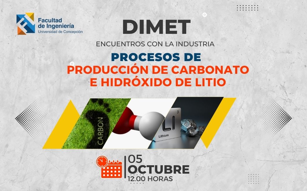 Charla DIMET: Procesos de Producción de Carbonato e Hidróxido de Litio